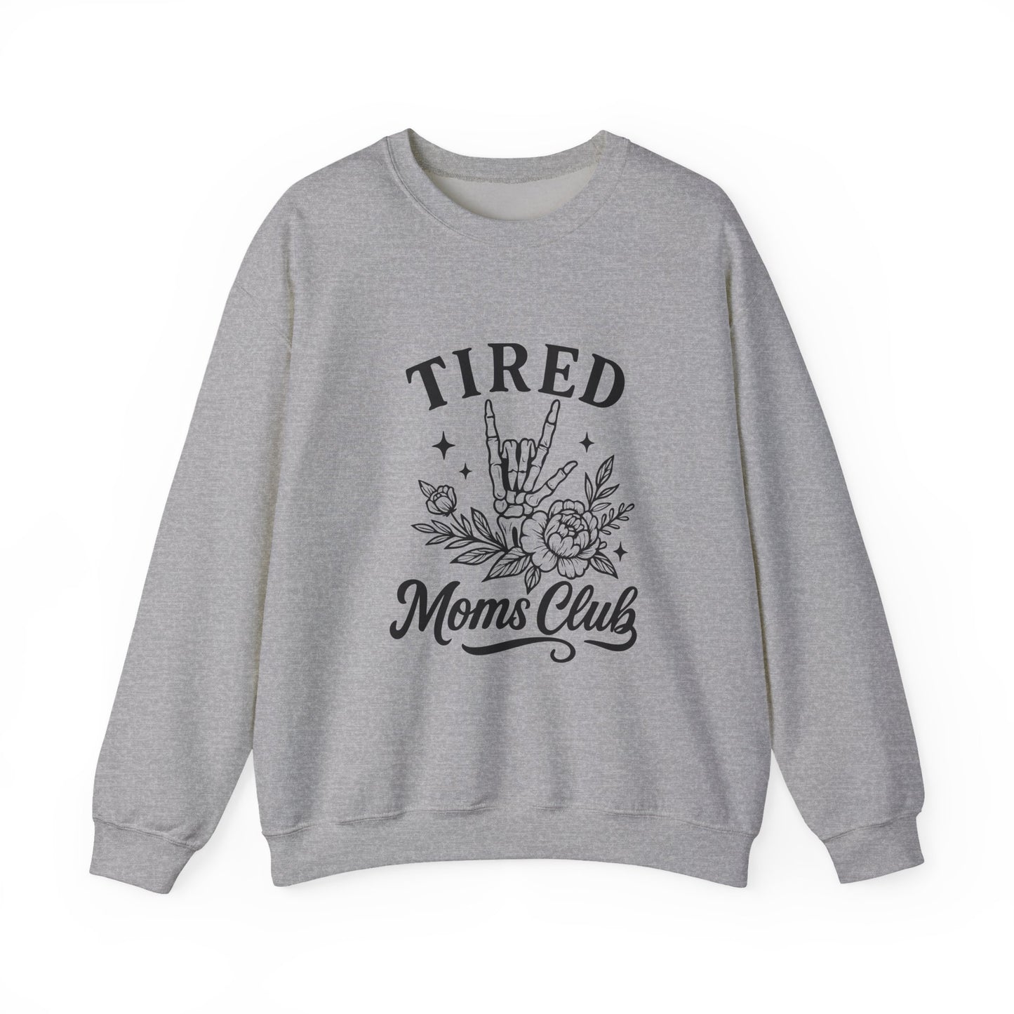 Tired Moms Club Crewneck Sweatshirt — Floral Rock Hand Graphic