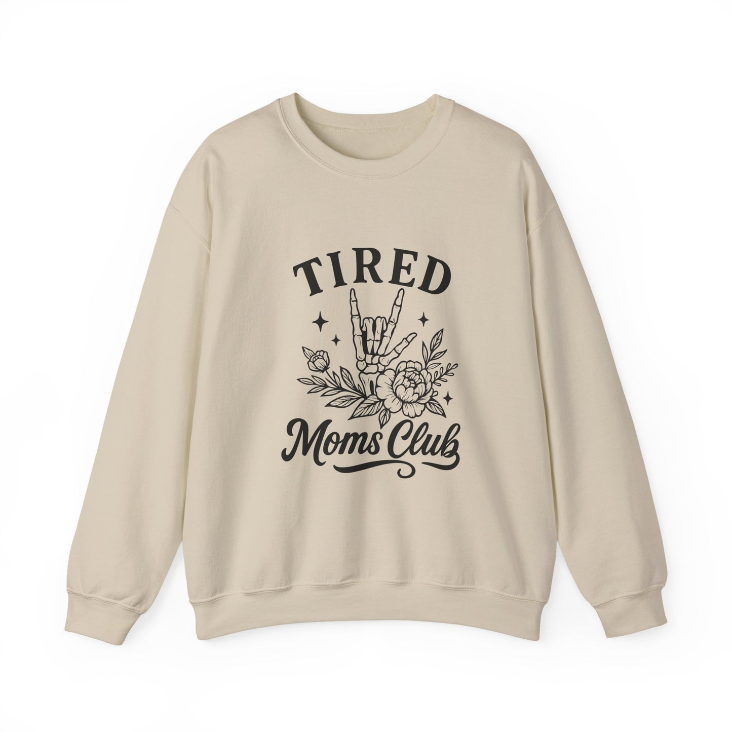 Tired Moms Club Crewneck Sweatshirt — Floral Rock Hand Graphic