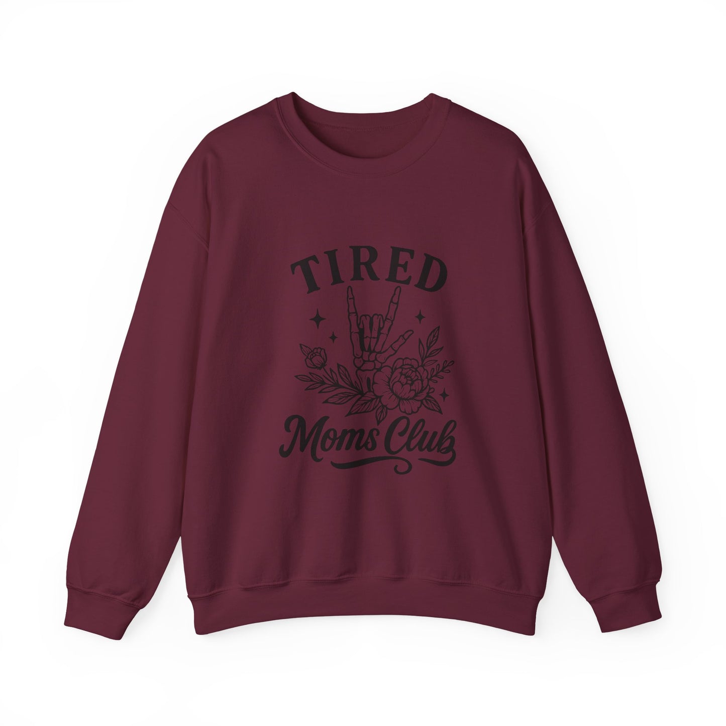 Tired Moms Club Crewneck Sweatshirt — Floral Rock Hand Graphic