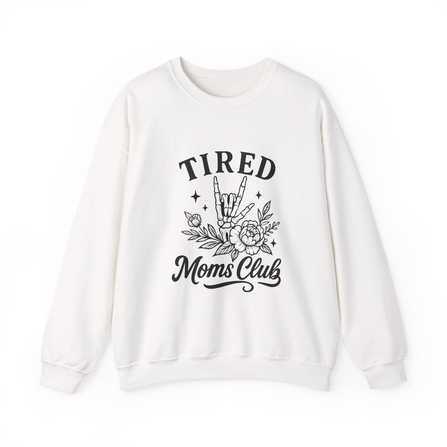 Tired Moms Club Crewneck Sweatshirt — Floral Rock Hand Graphic