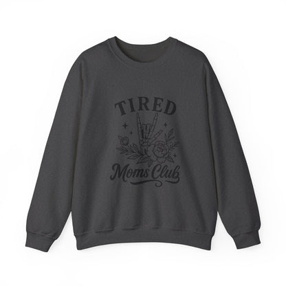 Tired Moms Club Crewneck Sweatshirt — Floral Rock Hand Graphic